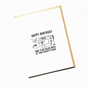 Happiest of Birthdays...may it be filled with all your favorite things: greeting card, sewing image 3