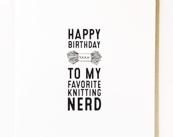 Happy Birthday to my favorite knitting nerd, greeting card