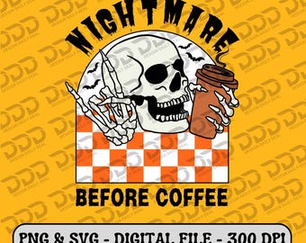 Funny Halloween Skeleton Coffee PNG SVG: Coffee Lover Shirt Design (Digital Download)