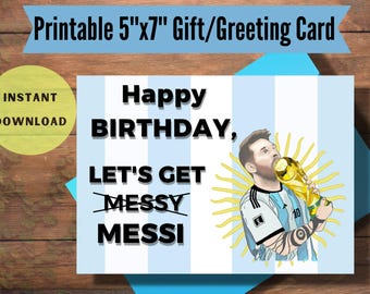 Tarjeta de cumpleaños digital de Messi, tarjeta de cumpleaños imprimible de Messi, tarjetas de Messi, tarjeta de feliz cumpleaños, ¡Vamos a ensuciarnos!, Messi Copa del Mundo, Argentina
