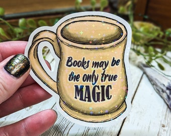 Books are Magic Holographic Sticker, Water Resistant Sticker for Water Bottles, Magical Book Mug, Decoration for Laptop or Sketchbook