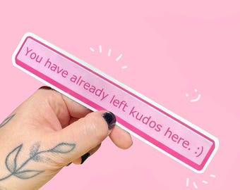 You have already left Kudos here AO3 Archive of our Own Vinyl Decal Sticker