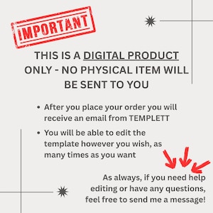 May include: A digital product announcement with the word "IMPORTANT" in a red stamp. Text states, "THIS IS A DIGITAL PRODUCT ONLY - NO PHYSICAL ITEM WILL BE SENT TO YOU." Additional text explains editing the template and contacting for help.