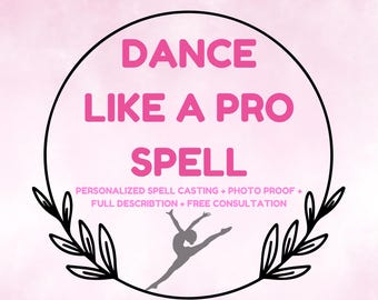 Dance Like A Pro Spell – Unlock Rhythm, Grace & Confidence