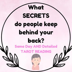What Secrets Do People Keep Behind Your Back? Hidden Truths Tarot Reading | Same Day Delivery | Personalized Insights