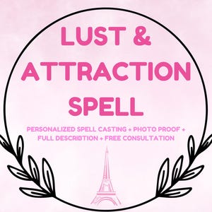 Lust & Attraction Spell – Ignite Passion, Desire And Magnetism