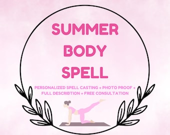 Summer Body Spell – Achieve Your Dream Look & Radiate Confidence