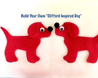 Felt Red Dog Kit-Clifford Inspired-DIY Kids Crafts-Party Decor-Big Red Dog Felt Kit-Famous Big Red Dog-Personalize Gifts-Christmas Ornaments