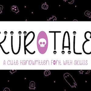 KuroTale Font : Halloween Font, Cute Halloween Font, Spooky Font, Skull Font, Halloween Handwrite, Fun Halloween Font, Creepy Cute Font