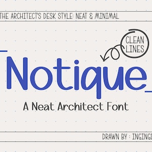May include: A digital graphic featuring the word "Notique" in a bold, blue font, with the tagline "A Neat Architect Font." The design includes the text "Clean Lines" and "Drawn by: Ingingdigitalart."