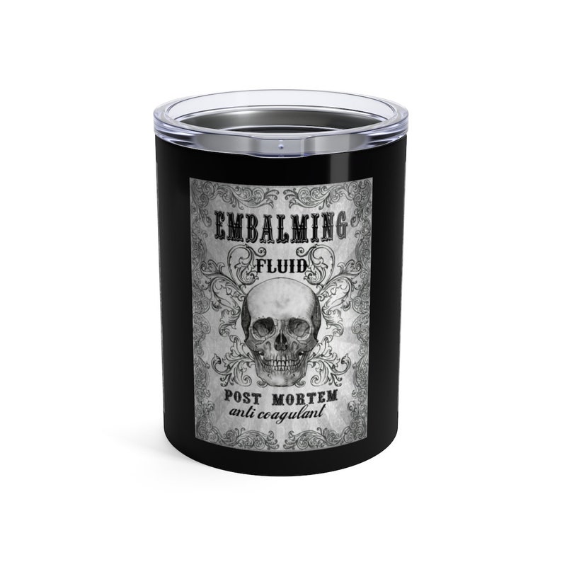 Embalming Fluid Tumbler 10oz Etsy