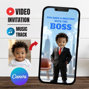 以下が含まれることがあります： スマートフォンには、スーツを着た赤ちゃんが「YOU HAVE A MEETING WITH THE BOSS」というテキストとともに表示されています。画像には、ビデオ招待状と音楽トラックのアイコン、赤ちゃんの写真が含まれています。Canvaのロゴが表示されています。