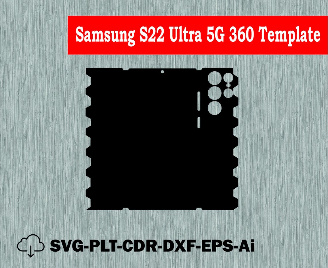 Samsung Galaxy S22 Ultra Skin Vector Template File Skin Die Cut Layout ...
