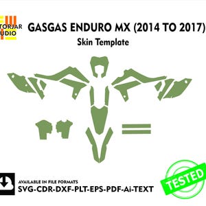 May include: A green skin template for a GasGas Enduro MX motorcycle, model years 2014 to 2017. The design includes various cut-out shapes for the body panels, with the text "GASGAS ENDURO MX (2014 TO 2017) Skin Template". The image also includes the text "TESTED".