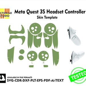 May include: A green and white skin template for the Meta Quest 3S Headset Controller. The template includes all the pieces needed to cover the controller, including the buttons and joysticks. The template is available in a variety of file formats, including SVG, CDR, DXF, PLT, EPS, PDF, Ai, and TEXT.