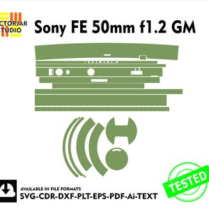May include: A green and white digital illustration of a Sony FE 50mm f1.2 GM lens. The illustration includes the lens, a lens hood, and a lens cap. The text "Sony FE 50mm f1.2 GM" is displayed above the lens. The text "SVG-CDR-DXF-PLT-EPS-PDF-Ai-TEXT" is displayed below the lens. The text "TESTED" is displayed in a green circle to the right of the lens.