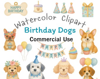May include: Watercolor clipart featuring various dog breeds with birthday-themed accessories. Includes dogs wearing party hats, holding cupcakes, and surrounded by balloons. Also includes birthday cakes, gift boxes, and banners with "Happy Birthday" text.