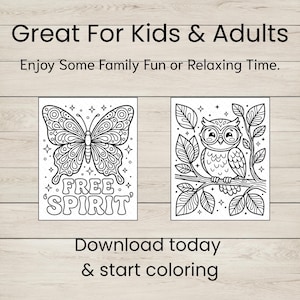 May include: Two black and white coloring pages featuring a butterfly with the text "FREE SPIRIT" and an owl perched on a branch. The text "Great For Kids & Adults" and "Download today & start coloring" are also present.