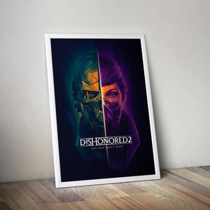 Dishonored 2 Poster | Dishonored Prints | Gaming Posters | Action Game Poster | Video Game Posters | Gaming Gifts | Wall Decor Posters