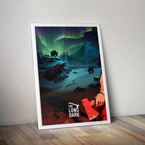 The Long Dark Poster |The Long Dark Prints | Survival Video Game | Video Game Posters | Gaming Posters | Video Game Prints | Gaming Gifts