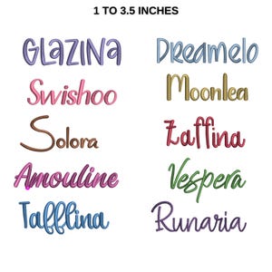 May include: A white background displays the text "1 to 3.5 inches" above ten embroidered names in various colors. The names include Glazina, Dreamelo, Swishoo, Moonlea, Solora, Zaffina, Amouline, Vespera, Tafflina, and Runaria.