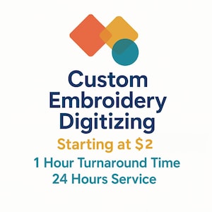 Könnte beinhalten: Ein Logo mit zwei sich überlappenden Quadraten, einem orangen und einem gelben, und einem blauen Kreis. Der Text darunter lautet "Custom Embroidery Digitizing", "Starting at $2", "1 Hour Turnaround Time", und "24 Hours Service".