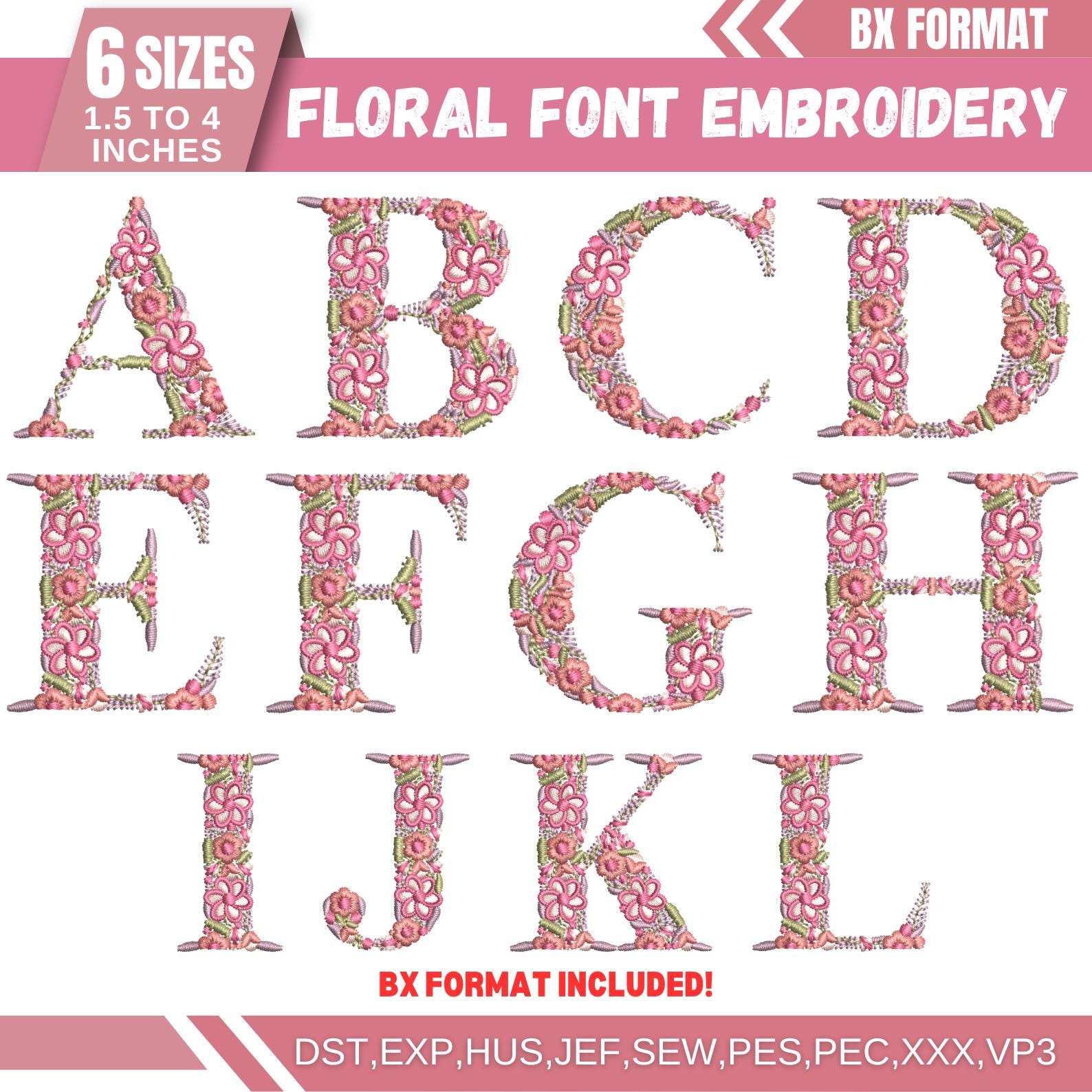 Floral Font Embroidery, A-Z Full Flower Alphabet Machine Embroidery Designs, Uppercase Letters, PES DST etc - 6 sizes - Instant Download