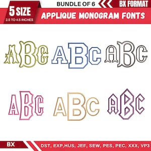 May include: A collection of six applique monogram fonts in various styles. The fonts are in the BX format and come in 5 sizes, ranging from 2.5 to 4.5 inches. The image includes the text "BUNDLE OF 6" and "APPLIQUE MONOGRAM FONTS".
