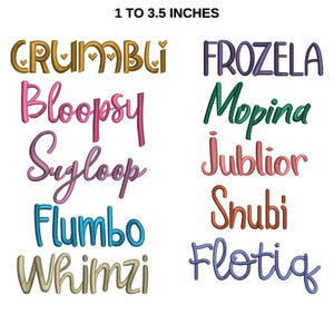 May include: A collection of embroidered text in various colors, including gold, pink, purple, blue, and green. The text includes words like "Crumbl&iacute;", "Frozel&aacute;", and "Whimzi". The text size ranges from 1 to 3.5 inches.
