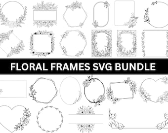 Floral Frames SVG Bundle | Botanical Wreath Border SVG |Flower Frame Clipart for Cricut & Silhouette | Wedding Invitation SVG| Flora Clipart