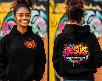 Jesus Graffiti Hoodie | The Way The Truth The Life, John 14:6