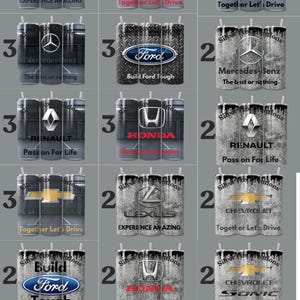 May include: A collage of 12 different car logo designs on stainless steel tumblers. The logos include Chevrolet, Lexus, Honda, Ford, Mercedes-Benz, and Renault. The tumblers are all in a gray and black color scheme with a distressed look.