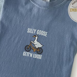 Embroidered Silly Cycle Goose Tshirt, Silly Goose Shirt, Funny Duck Tshirt, Funny Embroidered Shirt, Embroidered Goose Crewneck Tshirt, E022