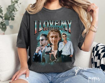 I Love My Boyfriend Shirt, Custom Bootleg Rap Tee, I Love My bf Shirt, Couples Shirts, Custom I Love My Boyfriend, Boyfriend Gift, V309