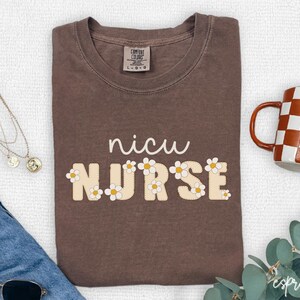 NICU Nurse Shirt, Neonatal Intensive Care Unit Tshirt, NICU Nurse Daisy Tee, Nurse Gift, Cute Nurse Flower, Nurse Appreciation Gift, V040