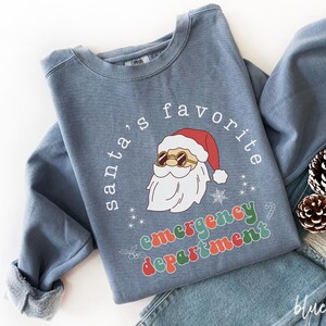 Emergency Department Sweatshirt, ED Nurse Shirt, Emergency Room Apparel, Christmas Nurse Tee, Santa Nurse Sweatshirt, ED Holiday Shirt, Z049