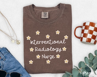 Interventional Radiology Shirt Comfort Colors®, Interventional Radiology Gifts, IR Nurse Shirts, IR Nurse Graduation Gifts, V001
