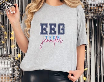 EEG Tech Shirt, Electroencephalogram Technician Tee, Neurodiagnostic Tech Shirt, Brain Monitoring Hospital Staff T-Shirt, B057