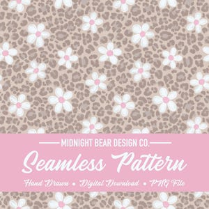 May include: Seamless pattern featuring white flowers with pink centers over a tan leopard print background. The design includes the text "Seamless Pattern" and "Hand Drawn" on a pink banner.
