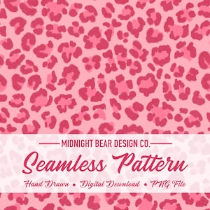May include: A pink seamless pattern with a leopard print design. The pattern features varying shades of pink spots on a lighter pink background. The text "MIDNIGHT BEAR DESIGN CO." and "Seamless Pattern" is displayed at the bottom.