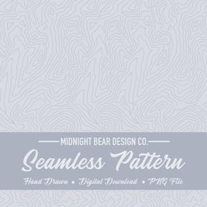 Könnte beinhalten: Ein nahtloses Muster in Grautönen mit einem topografischen Karten-Design. Das Design enthält den Text "MIDNIGHT BEAR DESIGN CO." und "Seamless Pattern" mit den Wörtern "Hand Drawn", "Digital Download" und "PNG File".