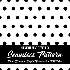 Puede incluir: Diseño de patrón sin costuras con lunares negros sobre un fondo blanco. El diseño incluye el texto "Midnight Bear Design Co." y "Seamless Pattern" con las palabras "Hand Drawn", "Digital Download" y "PNG File".