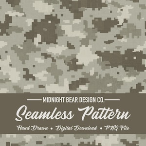 May include: Digital camouflage seamless pattern in shades of gray, brown, and white. The design features a pixelated military-style pattern. The text "MIDNIGHT BEAR DESIGN CO." and "Seamless Pattern" are displayed on a brown banner. The text "Hand Drawn • Digital Download • PNG File" is also present.