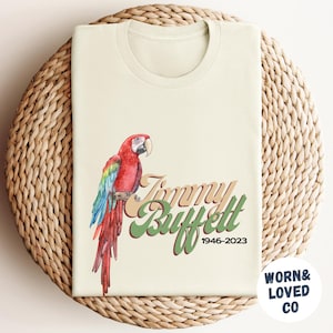 Parrots Margaritaville Jimmy Buffet Shirt, RIP Jimmy Buffett T-Shirt, Memory Gifts for Jimmy Buffett Fan, Jimmy Buffett Quote Sweatshirt