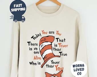 Today You are You Sweatshirt, Coquette Dr Seuss Day Shirt, Read Across America T-Shirt, Reading Day Toddler T-Shirt, Teacher Life Tee Gifts