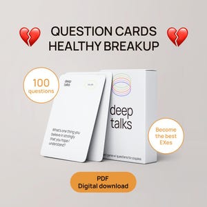 DEEP TALKS Conversation Card Game | Healthy Breakup Card Game | Card Game for EXes | Supportive Relationship Ending Tool
