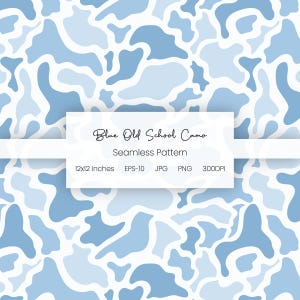 May include: A seamless pattern featuring a blue and white camouflage design. The pattern includes irregular shapes in varying shades of blue against a white background. The text "Blue Old School Camo" and "Seamless Pattern" are displayed on a white banner.