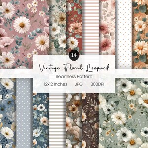 May include: A set of 14 seamless digital patterns with a vintage floral and leopard theme. The patterns showcase floral designs in soft colors, including daisies and other flowers, with polka dots and stripes. The patterns are 30.48 x 30.48 cm.