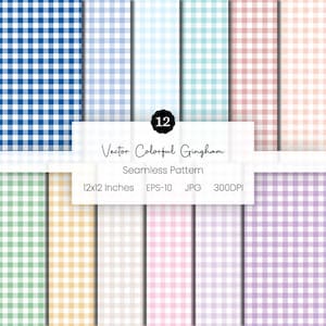 May include: A collection of 12 seamless gingham patterns in various colors, including blue, light blue, teal, pink, peach, green, yellow, beige, and purple. The patterns are 12x12 inches and are labeled "Vector Colorful Gingham".