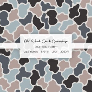 May include: Seamless pattern featuring an "Old School Duck Camouflage" design. The pattern includes irregular shapes in shades of black, gray, blue, and brown on a light gray background. The image text indicates the pattern is 12x12 inches.